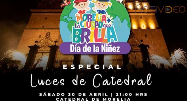 Este sábado, encendido especial de Catedral para niños y niñas