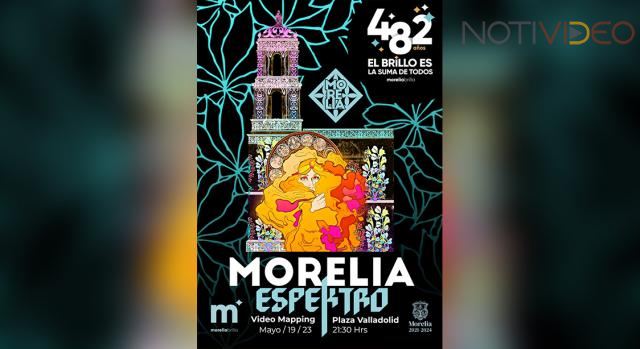 Regresa video mapping con nueva temporada “Morelia Espektro”