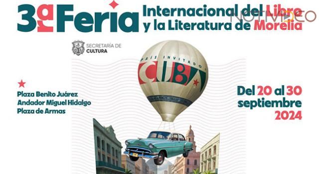 Hoy arranca Tercera Feria Internacional del Libro y la Lectura de Morelia