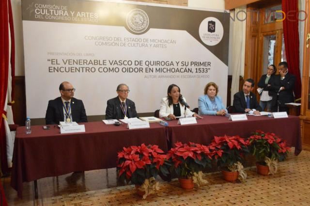 Presenta 75 Legislatura, obra dedicada a Vasco de Quiroga y a su Primer Encuentro como Oidor 